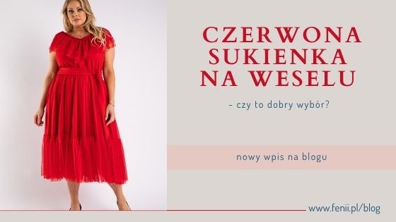 Czerwona sukienka na weselu - czy to dobry wybór?